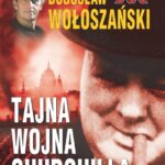 57792-tajna-wojna-churchilla-boguslaw-woloszanski-1